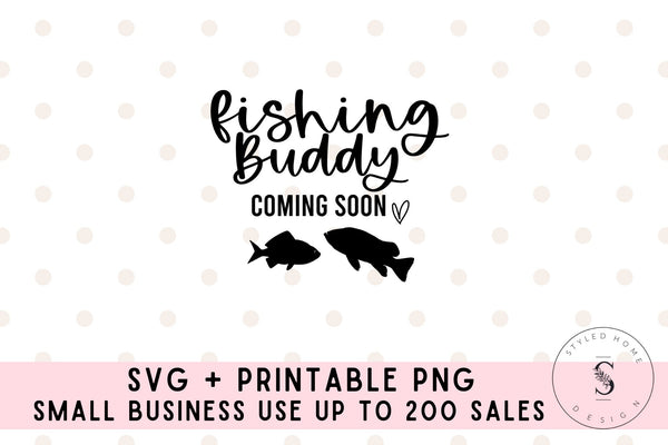 Fishing Buddy Pregnancy Announcement Boy Dad Fishing Svg Spring Summer SVG Cut File DXF Printable PNG Silhouette CricutSublimation